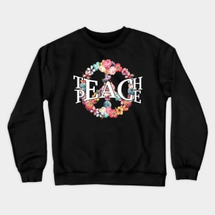 Hippie Teach Peace Crewneck Sweatshirt